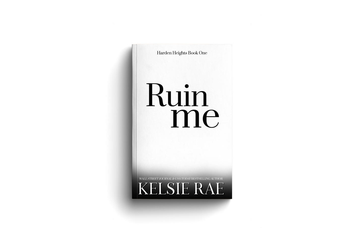 Preorder: Ruin Me - Harden Heights Book One
