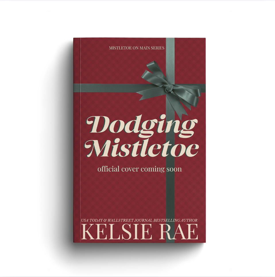 Dodging Mistletoe by Kelsie Rae paperback – placeholder cover, official cover coming soon