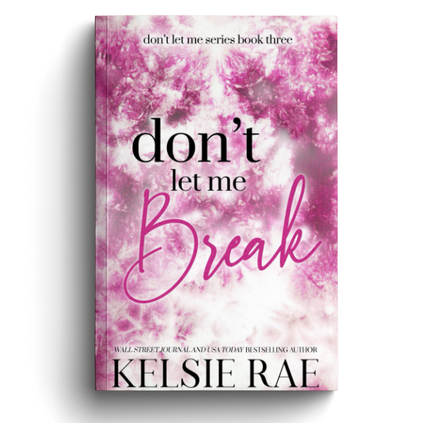 Don't Let Me Break - Paperback Only