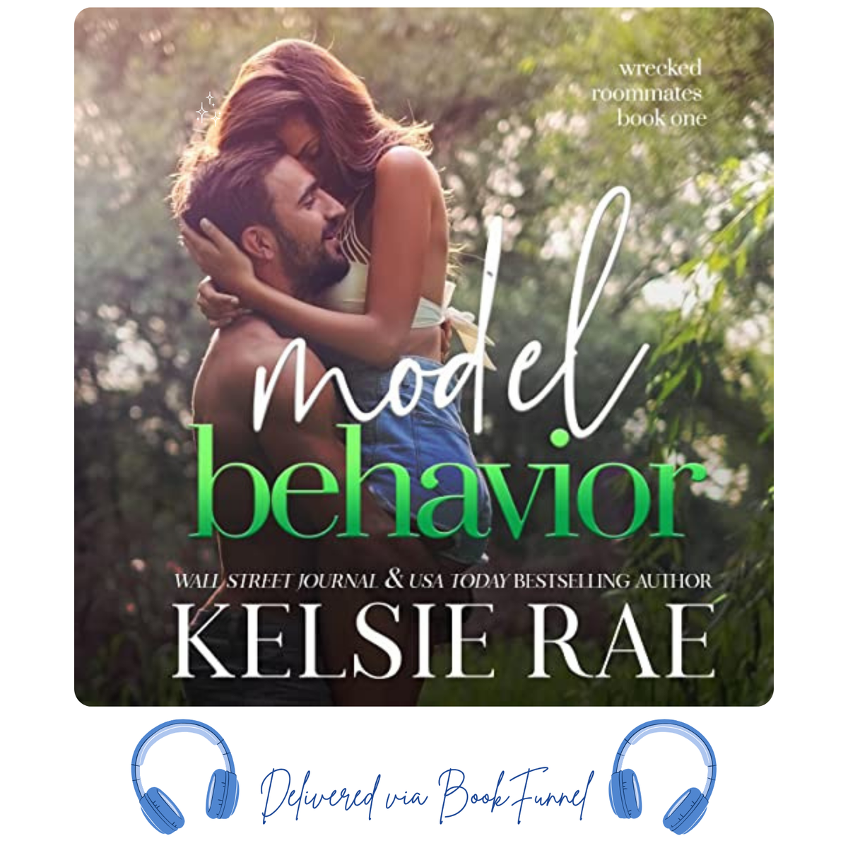 Model Behavior – Author Kelsie Rae