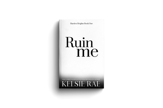 Preorder: Ruin Me - Harden Heights Book One
