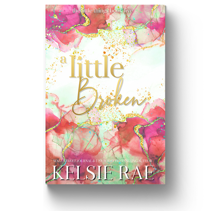 Steamy Rockstar Romance: A Little Broken by Kelsie Rae